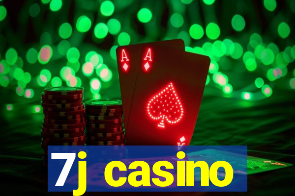 7j casino